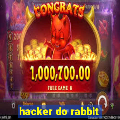 hacker do rabbit